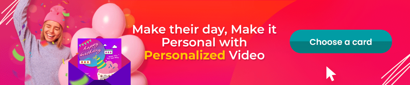 Make a personalized video greeting card
